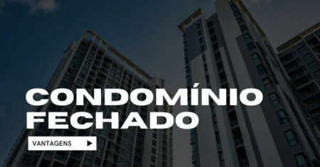 Condomínio Fechado: 5 Vantagens de se morar em um.