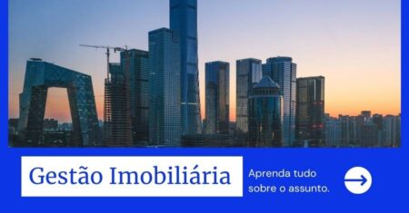 Gestão imobiliária – Como facilitar sua vida!