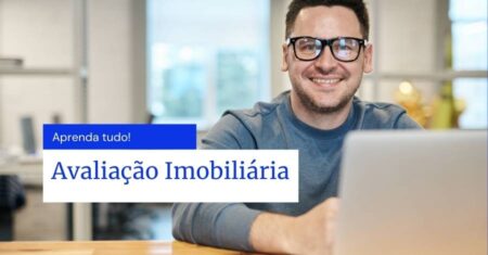 Avaliação imobiliária – O que é? Como funciona?