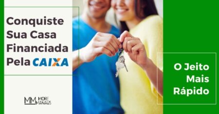 Como Ter Uma Casa Financiada Pela Caixa: O Jeito Mais Rápido – Garantido