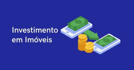 Vale a Pena Investir em Imóveis?