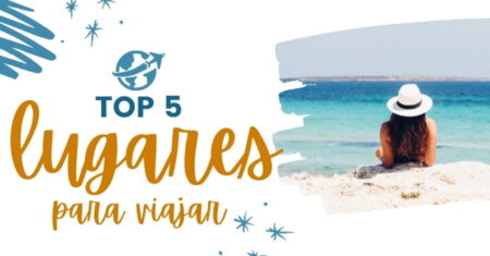 Top 5 Lugares para Viajar