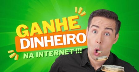 Como Ganhar Dinheiro na Internet: 30 Melhores Formas