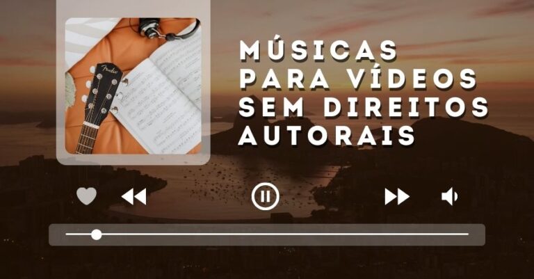 musicas-para-videos-sem-direitos-autorais